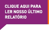 Publicamos o Relatório Integrado desde nosso primeiro ano de atuação